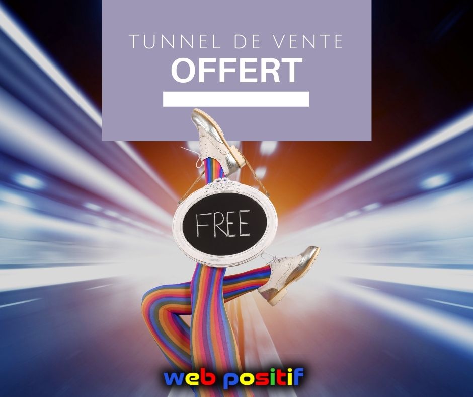 Tunnel de vente offert