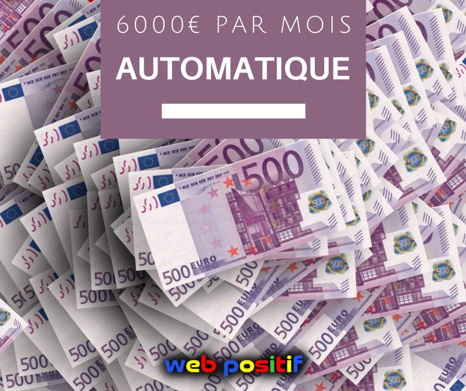 La méthode infaillible pour générer 6000 euros par mois en revenus automatiques
