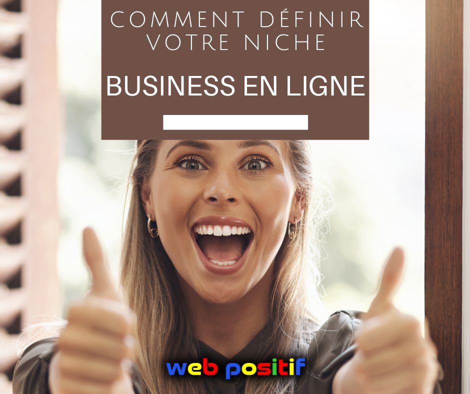 Comment définir votre niche pour votre entreprise en ligne