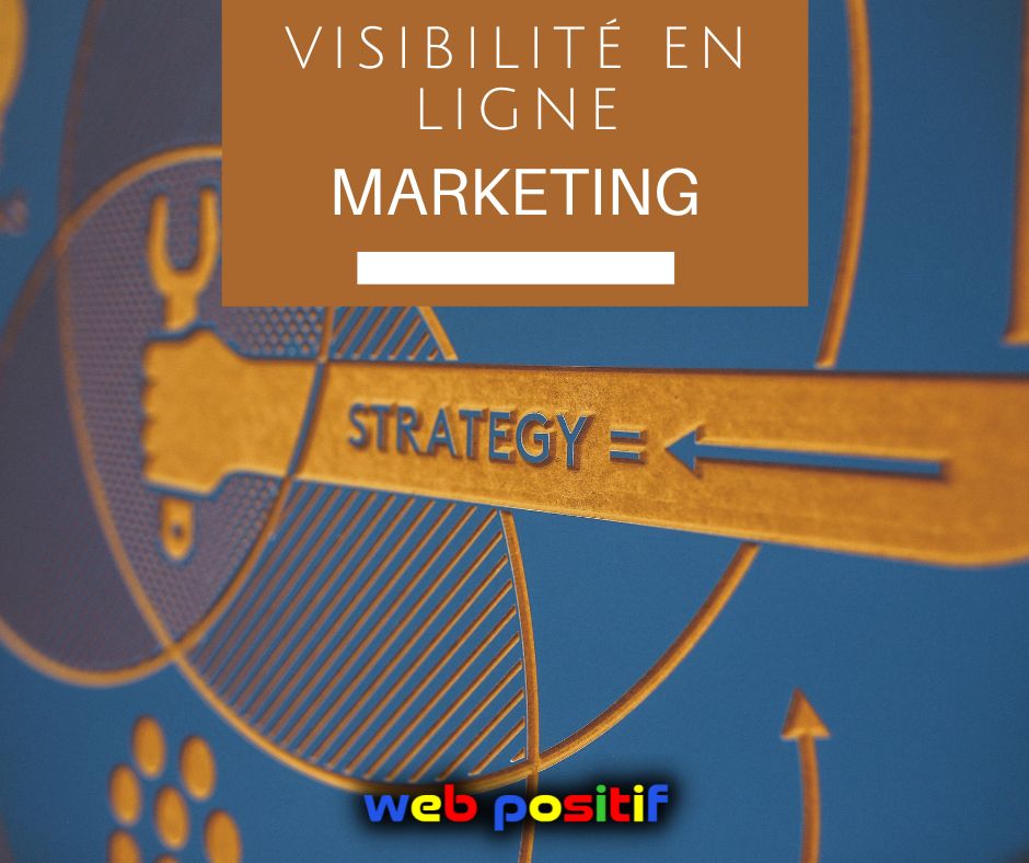 Les stratégies de marketing pour augmenter votre visibilité en ligne